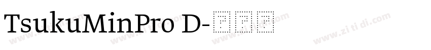 TsukuMinPro D字体转换